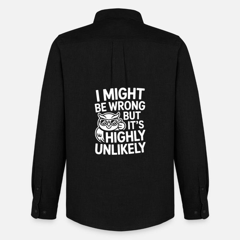 Potrei sbagliarmi, ma è altamente improbabile un saputello - Stanley/Stella Camicia Oxford uomo - nero