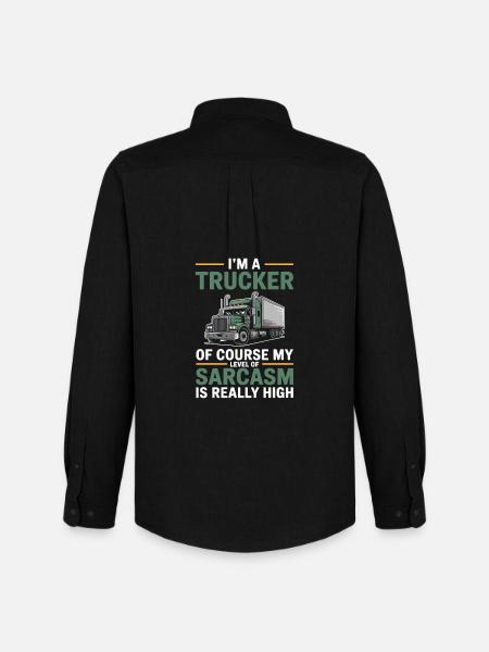 Trucker Sarcasm Truck Driver Gift - Men's Oxford Shirt by Stanley/Stella - black