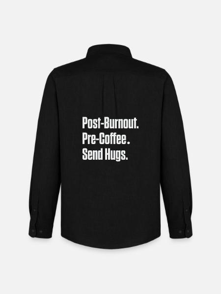 Post-Burnout Pre-Coffee Send Hugs - Men's Oxford Shirt by Stanley/Stella - black