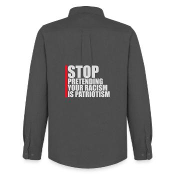 Stop Pretending Your Racism Is Patriotism Politics - Men's Oxford Shirt by Stanley/Stella - anthracite - Back - AI Model Male 185 dark (185cm)