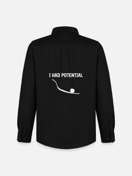 I Had Potential Humour Graphique Décalé - Chemise Oxford homme Stanley/Stella - noir
