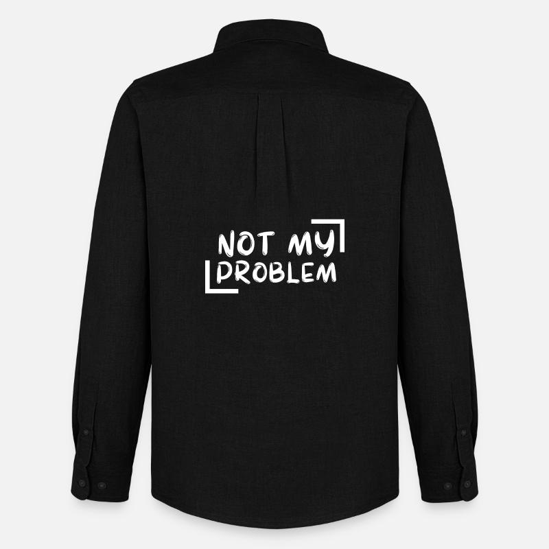 not my problem gift Geschenkidee - Männer Oxford Hemd von Stanley/Stella - Schwarz