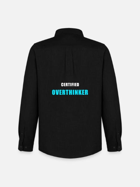 Certified Overthinker Shirt - Funny Gift - Men's Oxford Shirt by Stanley/Stella - black