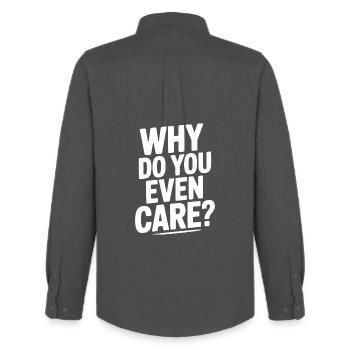 Why Do You Even Care? - Men's Oxford Shirt by Stanley/Stella - anthracite - Back - AI Model Male 185 dark (185cm)