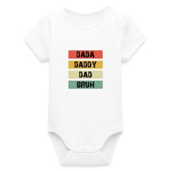 Dada Daddy Dad Bruh Color Bars - Organic Short Sleeve Baby Bodysuit by Stanley/Stella - white - Front