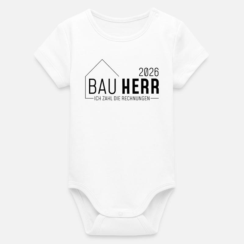Builder 2026 - Je paie les factures ! - Body bébé manches courtes bio Stanley/Stella - blanc