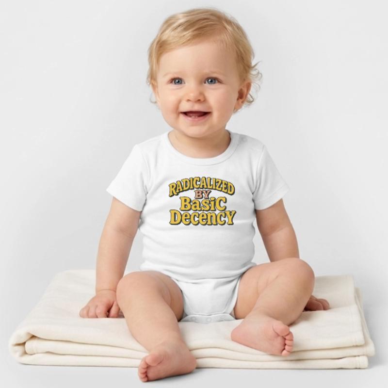Radicalized by Basic Decency Organic Short Sleeve Baby Bodysuit by Stanley/Stella