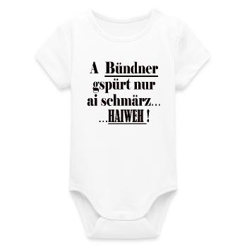 Graubünden only knows ai schmärz Haiweh - Organic Short Sleeve Baby Bodysuit by Stanley/Stella - white - Front