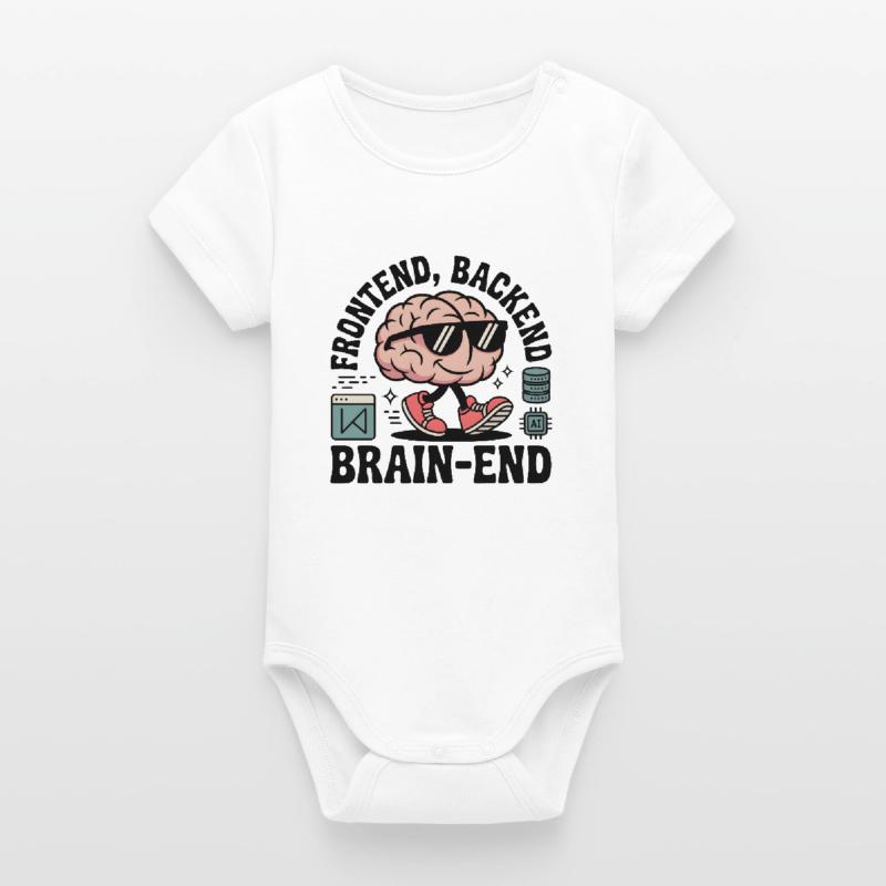 Frontend, Backend, Brain-End | Developer Organic Short Sleeve Baby Bodysuit by Stanley/Stella
