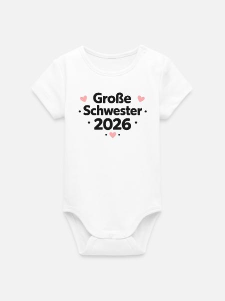 Große Schwester 2026 - Organic Kurzarm-Babybody von Stanley/Stella - Weiß