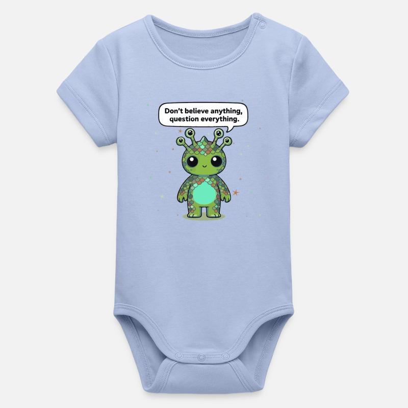 Curious Alien - Statement: Question everything - Organic Short Sleeve Baby Bodysuit by Stanley/Stella - sky
