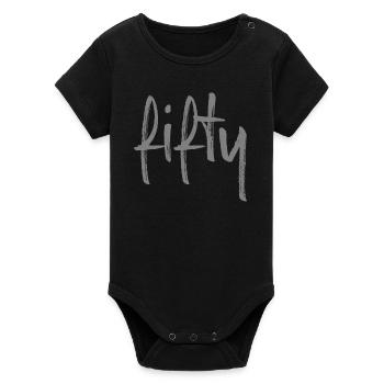 50 fifty birthday gift number fifty - Organic Short Sleeve Baby Bodysuit by Stanley/Stella - black - Front