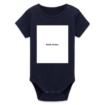 Bleib locker – Minimaler Slogan - Organic Kurzarm-Babybody von Stanley/Stella - Navy - Vorne