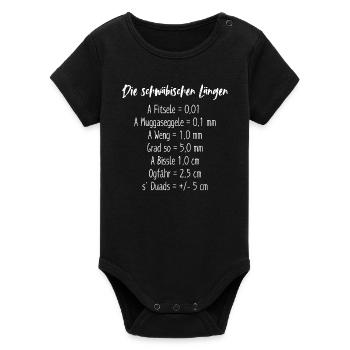 Schwäbische Längen Messkunst im Dialekt - Organic Kurzarm-Babybody von Stanley/Stella - Schwarz - Vorne