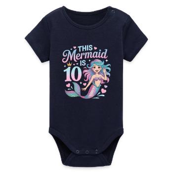 Mermaid 10th Birthday 10 Years - Organic Short Sleeve Baby Bodysuit by Stanley/Stella - navy - Front