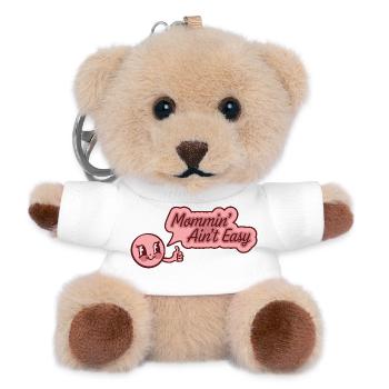 Mommin’ Ain’t Easy - Für selbstbewusste Mütter - Teddy Schlüsselanhänger - Weiß - Vorne