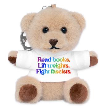 Read books. Lift weights. Fight fascists. - Teddy Keyring - white - Front