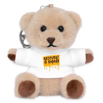 Recovery Is Badass Motivational Recovery Quote Logo - Teddy Keyring - white - Front