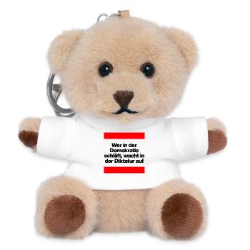 WER I D DEMOKRATIE SCHLÄFT, WACHT IN DIKTATUR AUF - Teddy Schlüsselanhänger - Weiß - Vorne