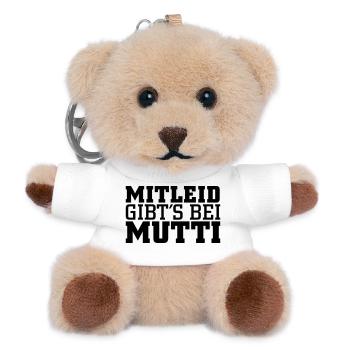 Mitleid gib's bei Mutti - Teddy Schlüsselanhänger - Weiß - Vorne