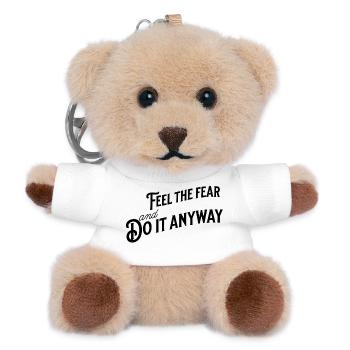 "Feel The Fear and Do It Anyway" in typography - Teddy Keyring - white - Front
