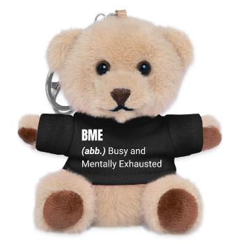 BME Shirt – Busy and Mentally Exhausted T-Shirt - Teddy Schlüsselanhänger - Schwarz - Vorne
