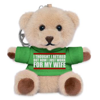 I Thought I Retired But Now Work For Wife Spruch - Teddy Keyring - green - Front
