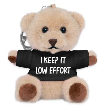 I Keep It Low Effort - Teddy Keyring - black - Front