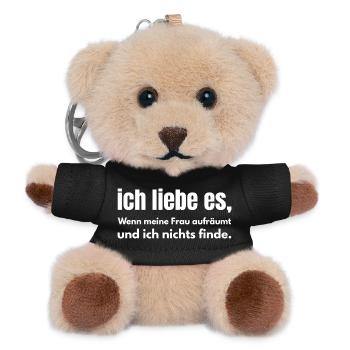 Ich liebe es, wenn meine Frau aufräumt - Teddy Schlüsselanhänger - Schwarz - Vorne
