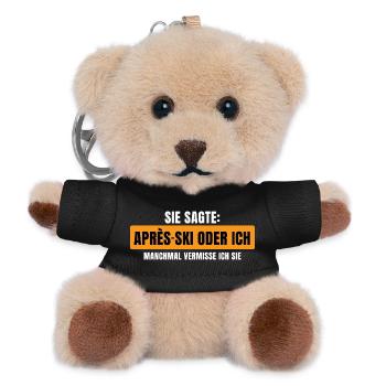 Sie sagte Apres Ski oder ich Party lustig Design - Teddy Schlüsselanhänger - Schwarz - Vorne