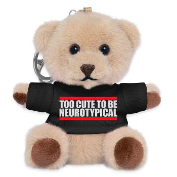 Too Cute To Be Neurotypical Lustig Autismus Logo - Teddy Schlüsselanhänger - Schwarz - Vorne