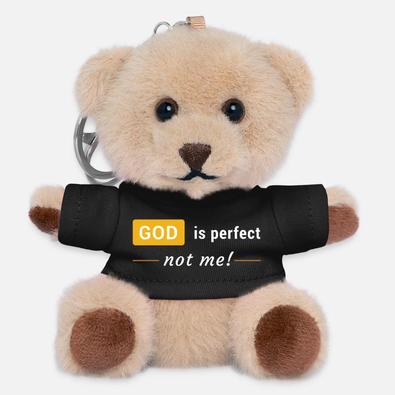God is perfect, not me! - Teddy Keyring - black