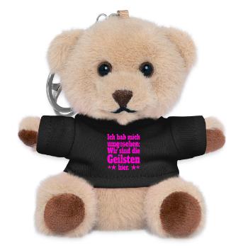Ich Hab Mich Umgesehen Wir Sind Die Geilsten Hier - Teddy Schlüsselanhänger - Schwarz - Vorne