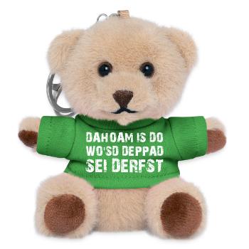Dahoam is do Spruch Bayrischer Dialekt - Teddy Schlüsselanhänger - Grün - Vorne