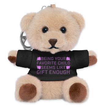 Being Your Favorite Child Seems Like Gift Enough - Teddy Keyring - black - Front