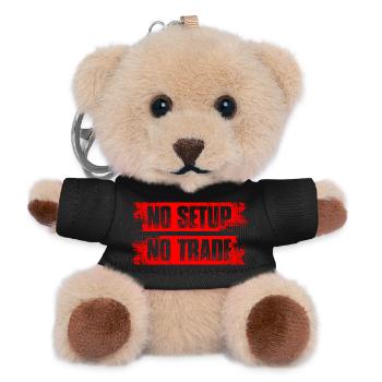 No setup no trade Aktienmarkt Börse Trader - Teddy Schlüsselanhänger - Schwarz - Vorne