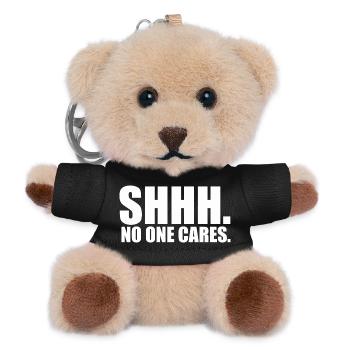 Ironischer Spruch Shhh No One Cares Sarkasmus  - Teddy Schlüsselanhänger - Schwarz - Vorne
