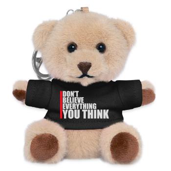 Don't Believe Everything You Think Saying Wisdom - Teddy Keyring - black - Front