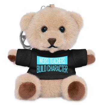 Weird Teachers Build Character Lustiger Lehrer - Teddy Schlüsselanhänger - Schwarz - Vorne