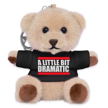 A Little Bit Dramatic Drama Queen Spruch Logo Text - Teddy Schlüsselanhänger - Schwarz - Vorne