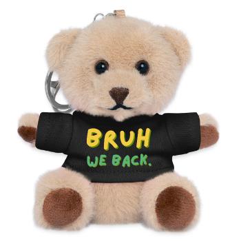 Bruh We Back Lettering Retro - Teddy Keyring - black - Front