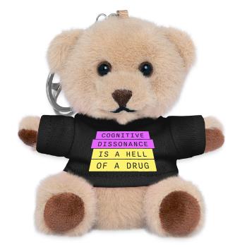 Cognitive Dissonance Is A Hell Of A Drug Saying - Teddy Keyring - black - Front