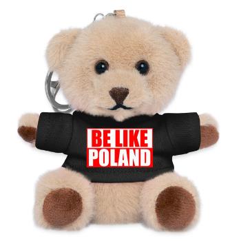 Be like Poland - Sticker - Shirt - Hoodie - Cap - Teddy Schlüsselanhänger - Schwarz - Vorne
