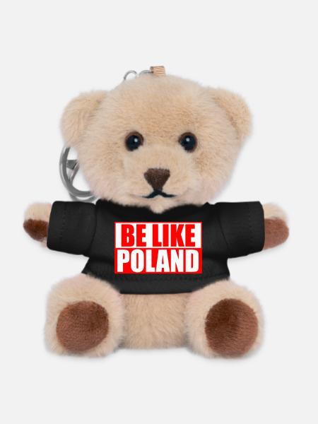 Be like Poland - Sticker - Shirt - Hoodie - Cap - Teddy Schlüsselanhänger - Schwarz