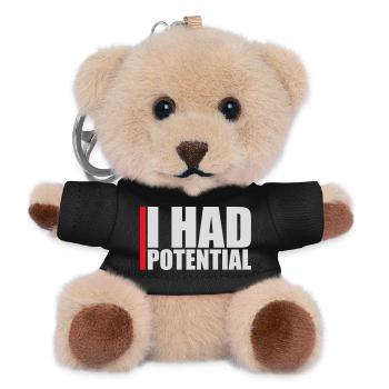 I Had Potential Ich Hatte Potenzial Spruch Logo - Teddy Schlüsselanhänger - Schwarz - Vorne