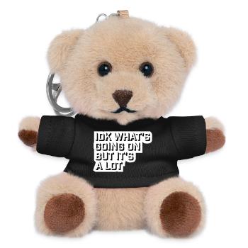 Idk What's Going On But It's A Lot Overwhelmed - Teddy Keyring - black - Front