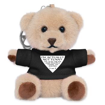 Not Funny Just Mean And People Think I'm Joking - Teddy Schlüsselanhänger - Schwarz - Vorne
