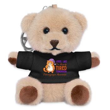 Feel Like I'm Already Tired Tomorrow Fibromyalgia - Teddy Keyring - black - Front