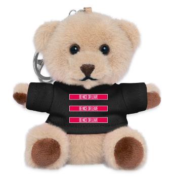 Be Nice Or Leave Funny Statement Attitude Saying - Teddy Keyring - black - Front