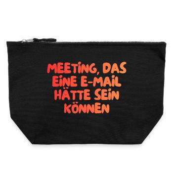 dieses Meeting hätte eine E-Mail sein können - Canvas Reißverschluss-Täschchen (22 x 23 cm) - Schwarz - Vorne